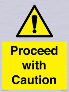 Proceed with Caution